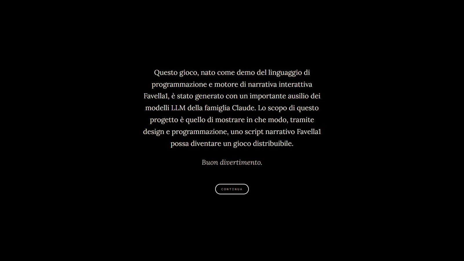 L’avviso d’apertura su fondo nero, con il pulsante Continua