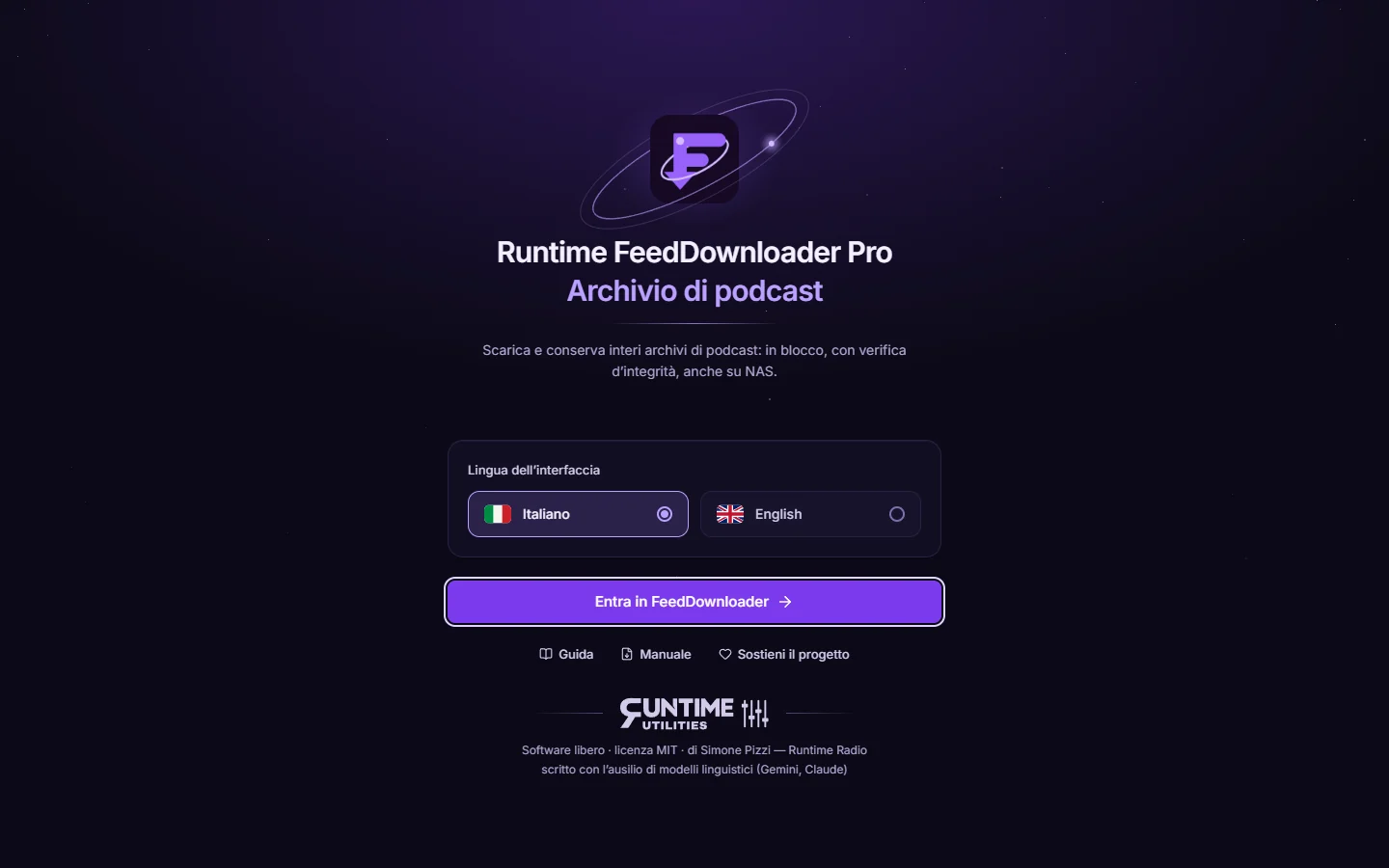 La schermata d’ingresso di FeedDownloader 1.6.0: il logo viola dentro un’orbita, il titolo Runtime FeedDownloader Pro, il sottotitolo Archivio di podcast, la scelta della lingua e il pulsante Entra in FeedDownloader