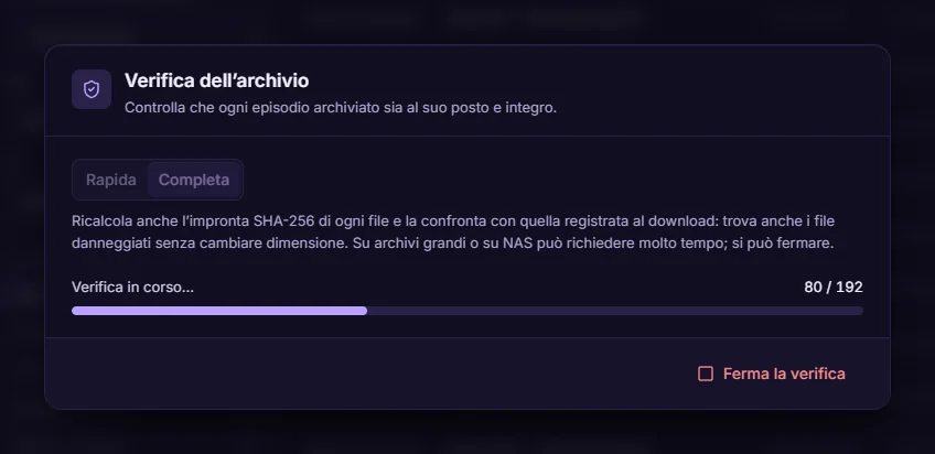 La finestra Verifica dell’archivio in modalità Completa, con la barra di avanzamento a 80 episodi su 192 e il pulsante Ferma la verifica